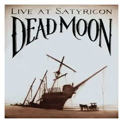 LP Dead Moon: Live At Satyricon