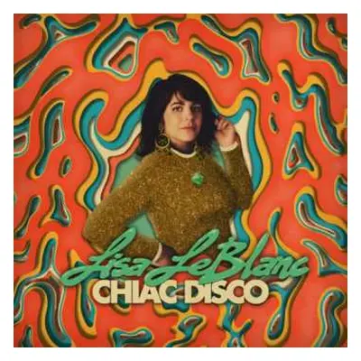 LP Lisa LeBlanc: Chiac Disco CLR