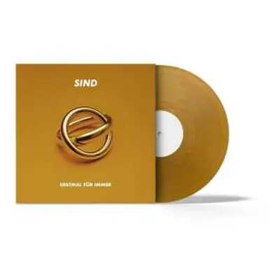 LP Sind: Erstmal Für Immer (ltd.golden Lp)