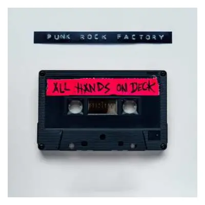 CD Punk Rock Factory: All Hands On Deck