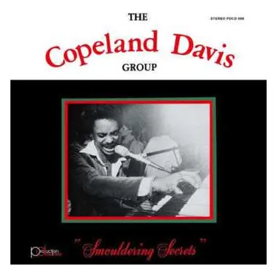 LP The Copeland Davis Group: Smouldering Secrets