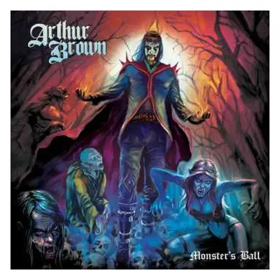 LP Arthur Brown: Monster's Ball