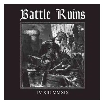 EP Battle Ruins: Iv.xiii.mmxix (silver Vinyl)