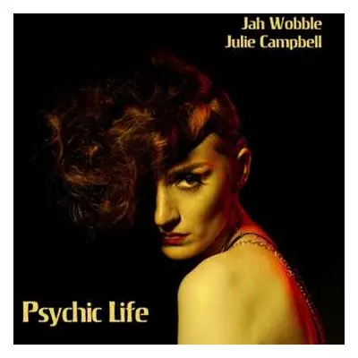 CD Jah Wobble: Psychic Life