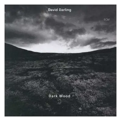 CD David Darling: Dark Wood