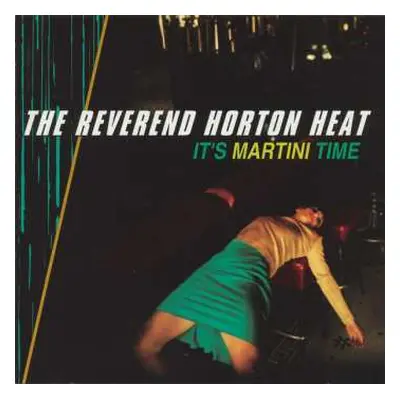 CD Reverend Horton Heat: It's Martini Time