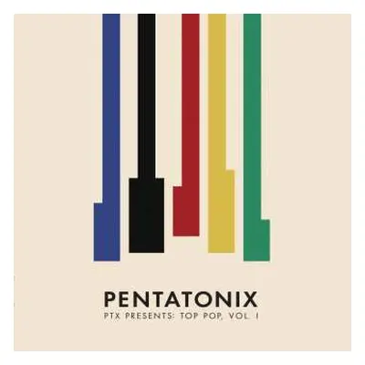 LP Pentatonix: PTX Presents: Top Pop, Vol. 1