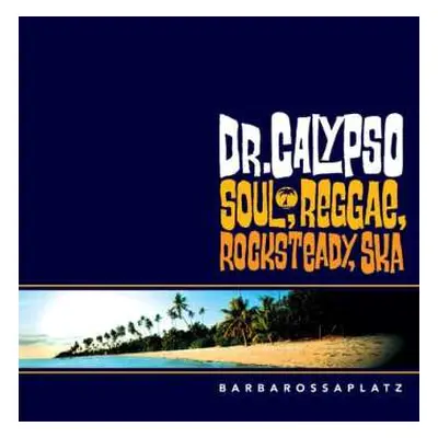 LP Dr. Calypso: Barbarossaplatz