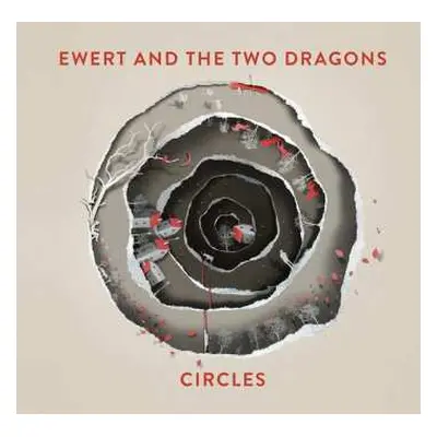 LP Ewert And The Two Dragons: Circles