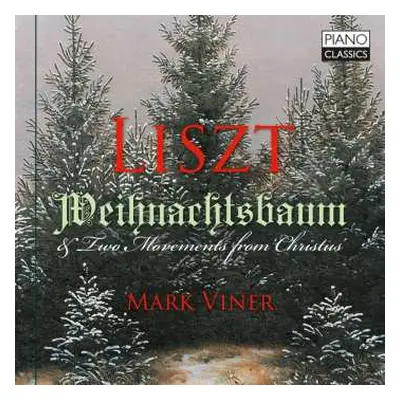 CD Franz Liszt: Weihnachtsbaum-suite