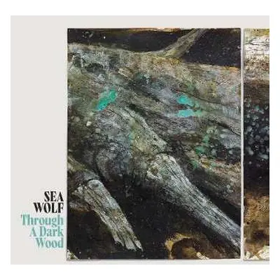 LP Sea Wolf: Through A Dark Wood CLR