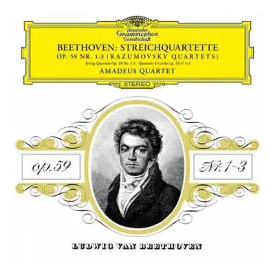 2LP Ludwig van Beethoven: Beethoven: Streichquartette Op. 59 Nr. 1-3 (Rasumowsky Quartette)