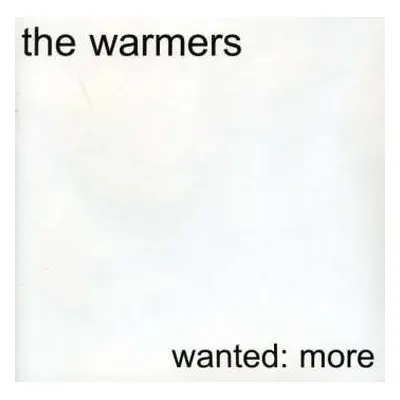 CD The Warmers: Wanted: More