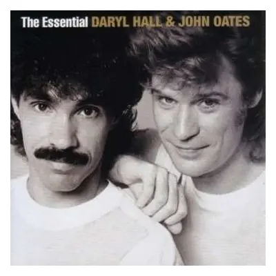 2CD Daryl Hall & John Oates: The Essential Daryl Hall & John Oates