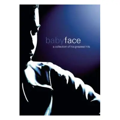 CD Babyface: Acollection Of His Greatest Hits