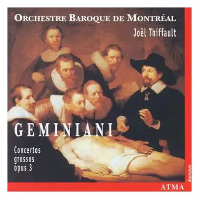 CD Francesco Geminiani: Concerti Grossi, Op. 3