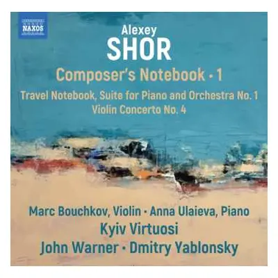 CD Alexey Shor: Suite Für Klavier & Orchester Nr.1 "travel Notebook"