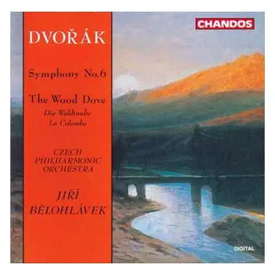 CD Antonín Dvořák: Symphony No.6, The Wood Dove