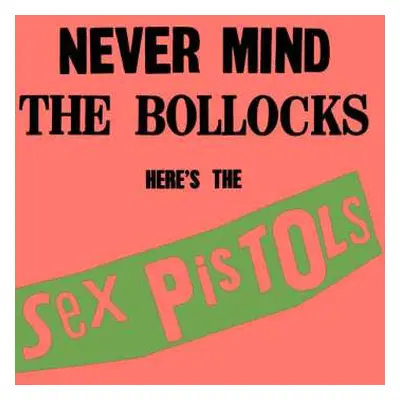 CD Sex Pistols: Never Mind The Bollocks Here's The Sex Pistols