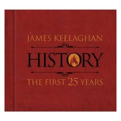 CD/DVD James Keelaghan: History: The First 25 Years