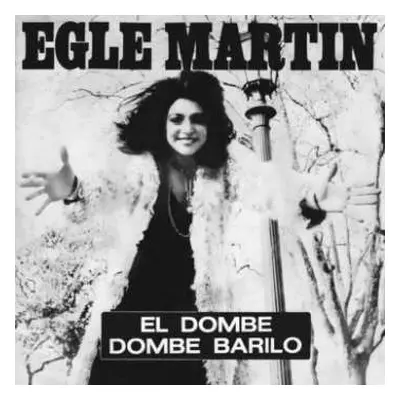 SP Egle Martin: El Dombe