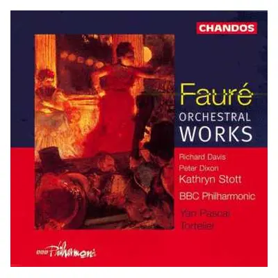 CD Gabriel Fauré: Orchestral Works