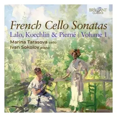 CD Édouard Lalo: French Cello Sonatas