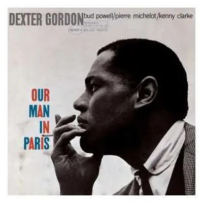 LP Dexter Gordon: Our Man In Paris