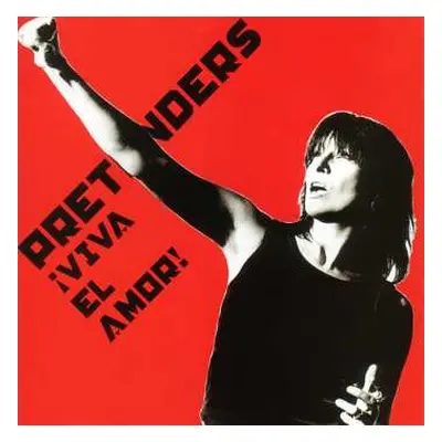 CD The Pretenders: ¡Viva El Amor!