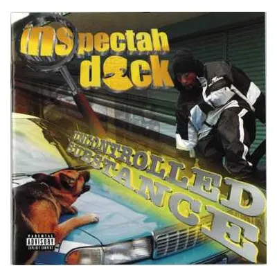 LP Inspectah Deck: Uncontrolled Substance