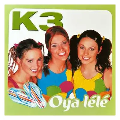 LP K3: Oya Lélé