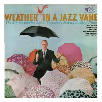 LP Jimmy Rowles Septet: Weather In A Jazz Vane