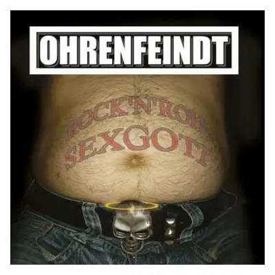 CD Ohrenfeindt: Rock'n'Roll Sexgott