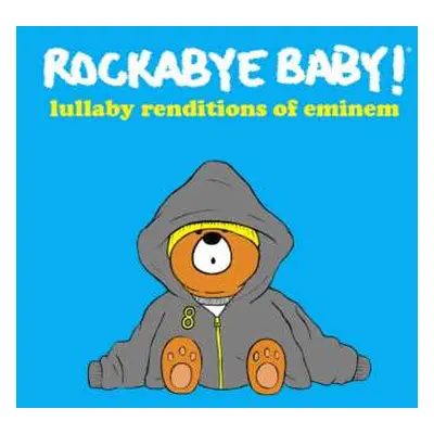 LP Rockabye Baby!: Rockabye Baby! Lullaby Renditions Of Eminem