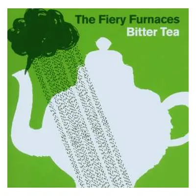 CD The Fiery Furnaces: Bitter Tea