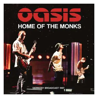 CD Oasis: Home of the Monks