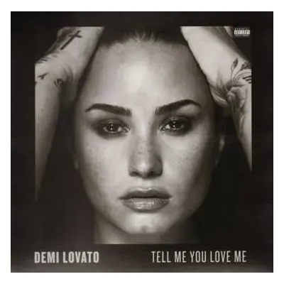 LP Demi Lovato: Tell Me You Love Me