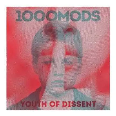 CD 1000MODS: Youth Of Dissent