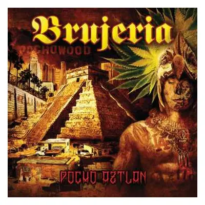 2LP Brujeria: Pocho Aztlan