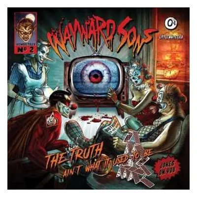 CD Wayward Sons: The Truth Ain't What It Used To Be