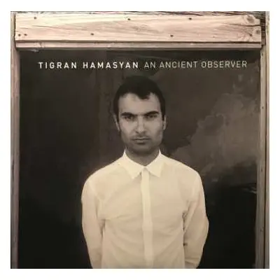 LP Tigran Hamasyan: An Ancient Observer