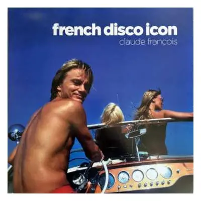 2LP Claude François: French Disco Icon CLR | LTD