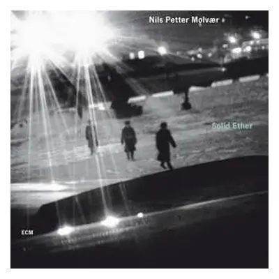 CD Nils Petter Molvær: Solid Ether