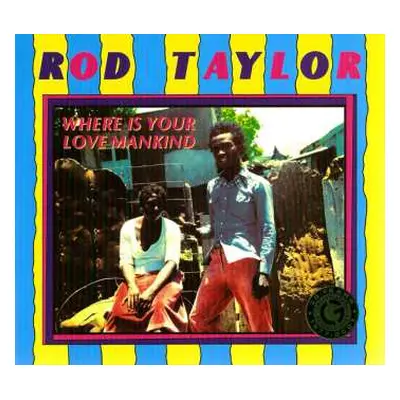 CD Rod Taylor: Where Is Your Love Mankind DIGI