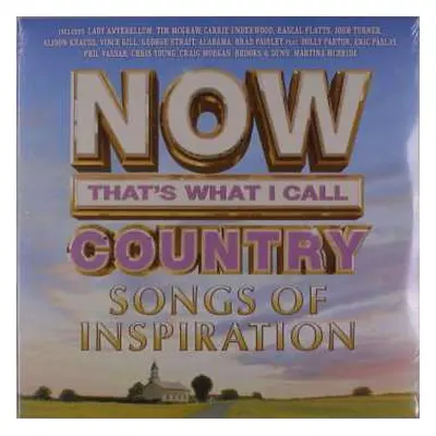 2LP Various: Now That's What I Call Country: Songs Of Inspiration