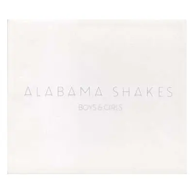 CD Alabama Shakes: Boys & Girls