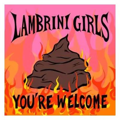 LP Lambrini Girls: You're Welcome CLR