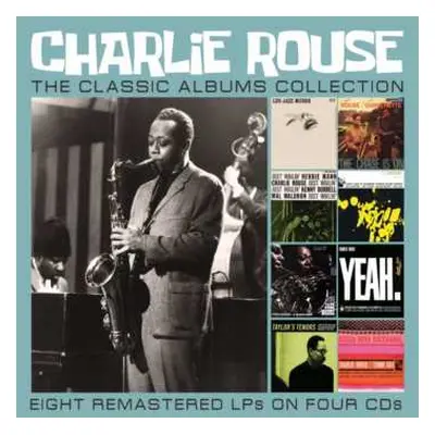 4CD Charlie Rouse: The Classic Albums Collection