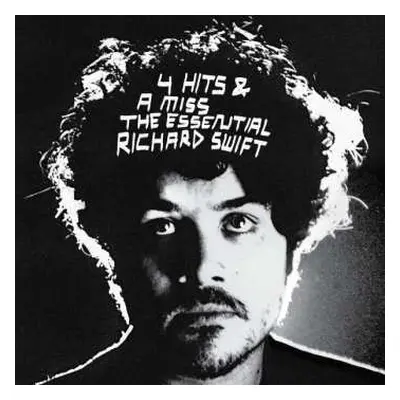 LP Richard Swift: 4 Hits & A Miss