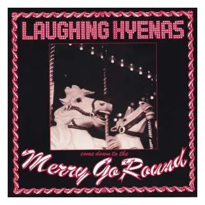 2LP Laughing Hyenas: Merry Go Round